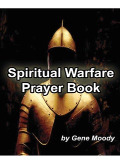 CREATESPACE Spiritual Warfare Prayer Book 