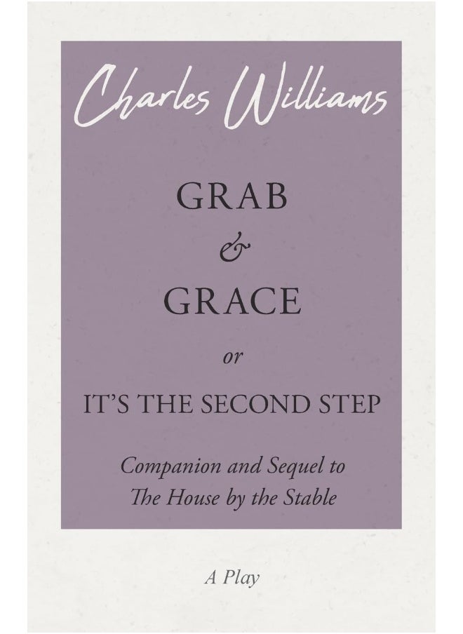 null - Grab and Grace or It's the Second Step - Companion and Sequel to The House by the Stable - Image 1