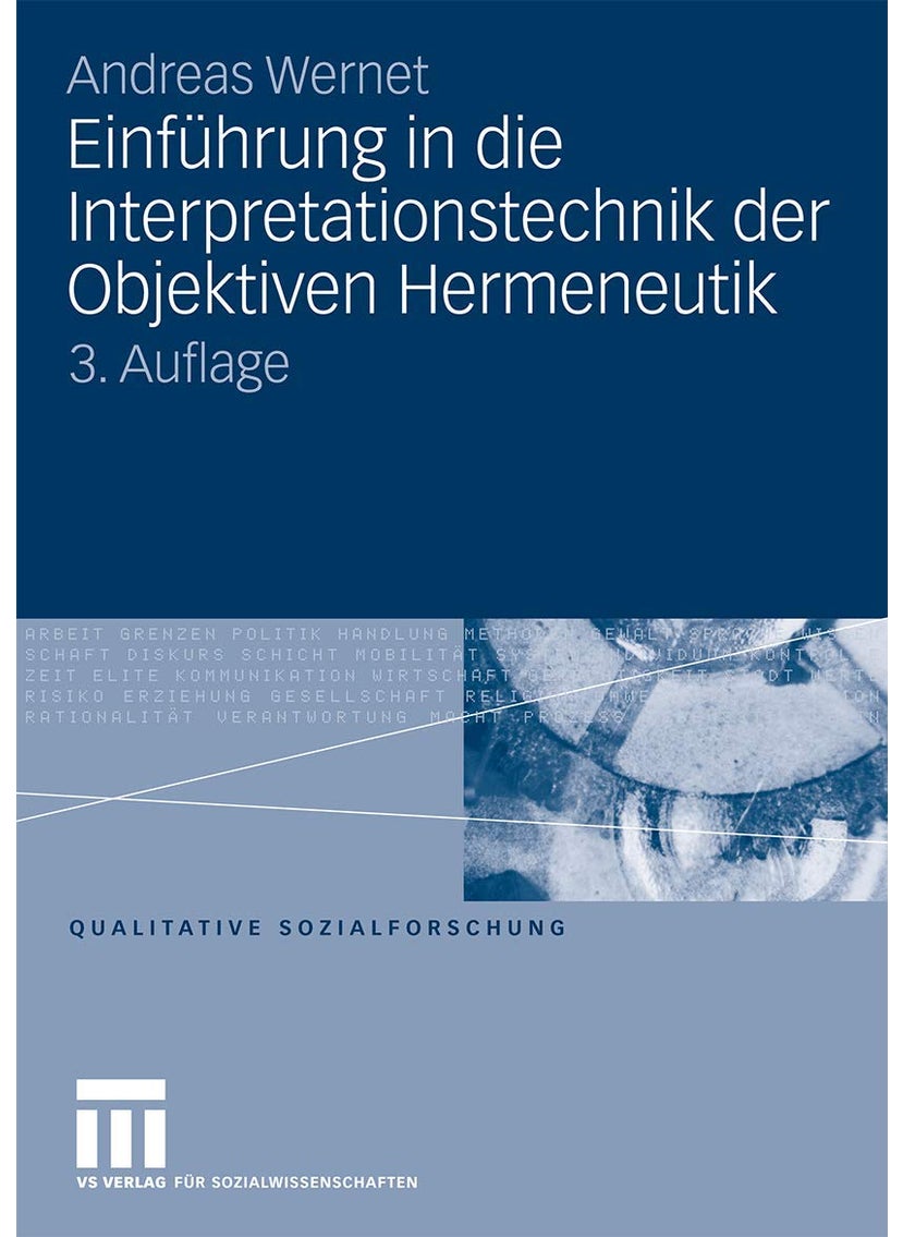 Einführung in die Interpretationstechnik der Objektiven Hermeneutik 