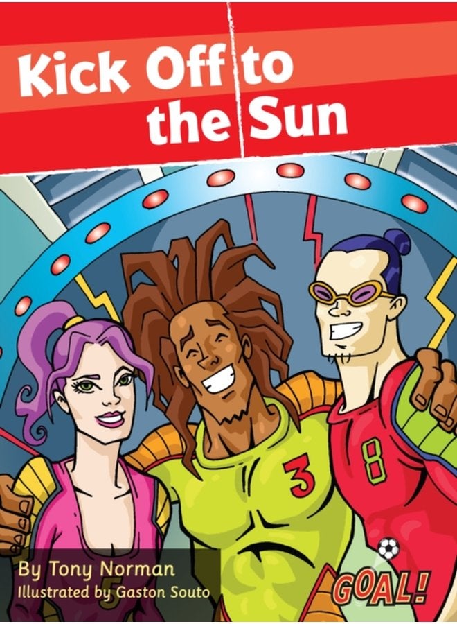 Kick Off to the Sun Level 2 - Paperback