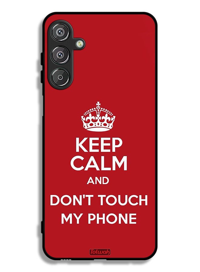 Tolwak Samsung Galaxy F36 Protective Case Cover Keep Calm And Dont Touch My Phone - Image 1