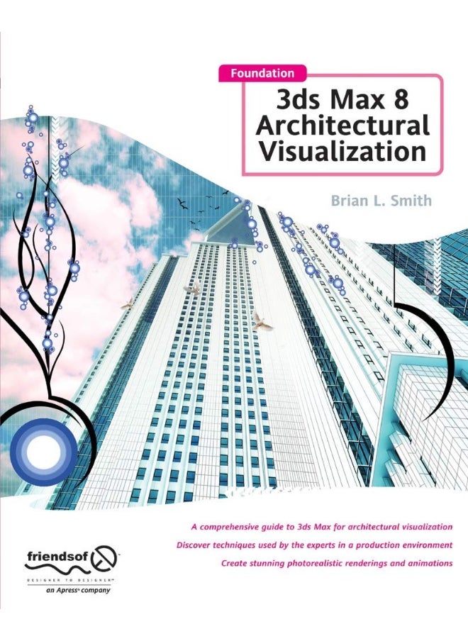 Foundation 3ds Max 8 Architectural Visualization 