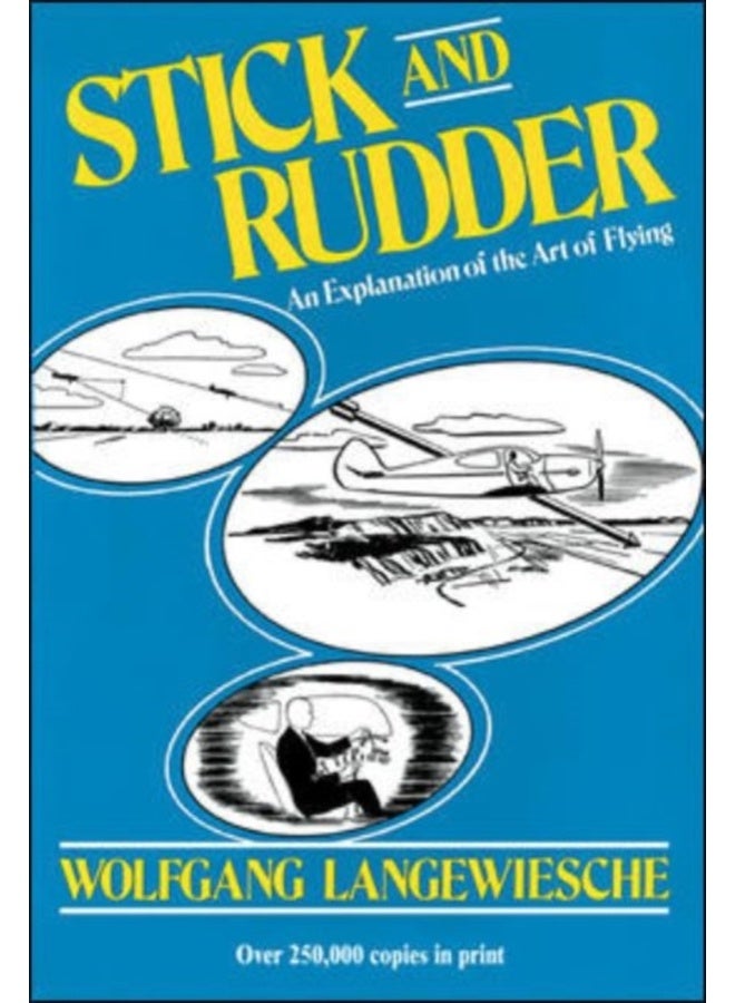 Stick and Rudder: An Explanation of the Art of Flying