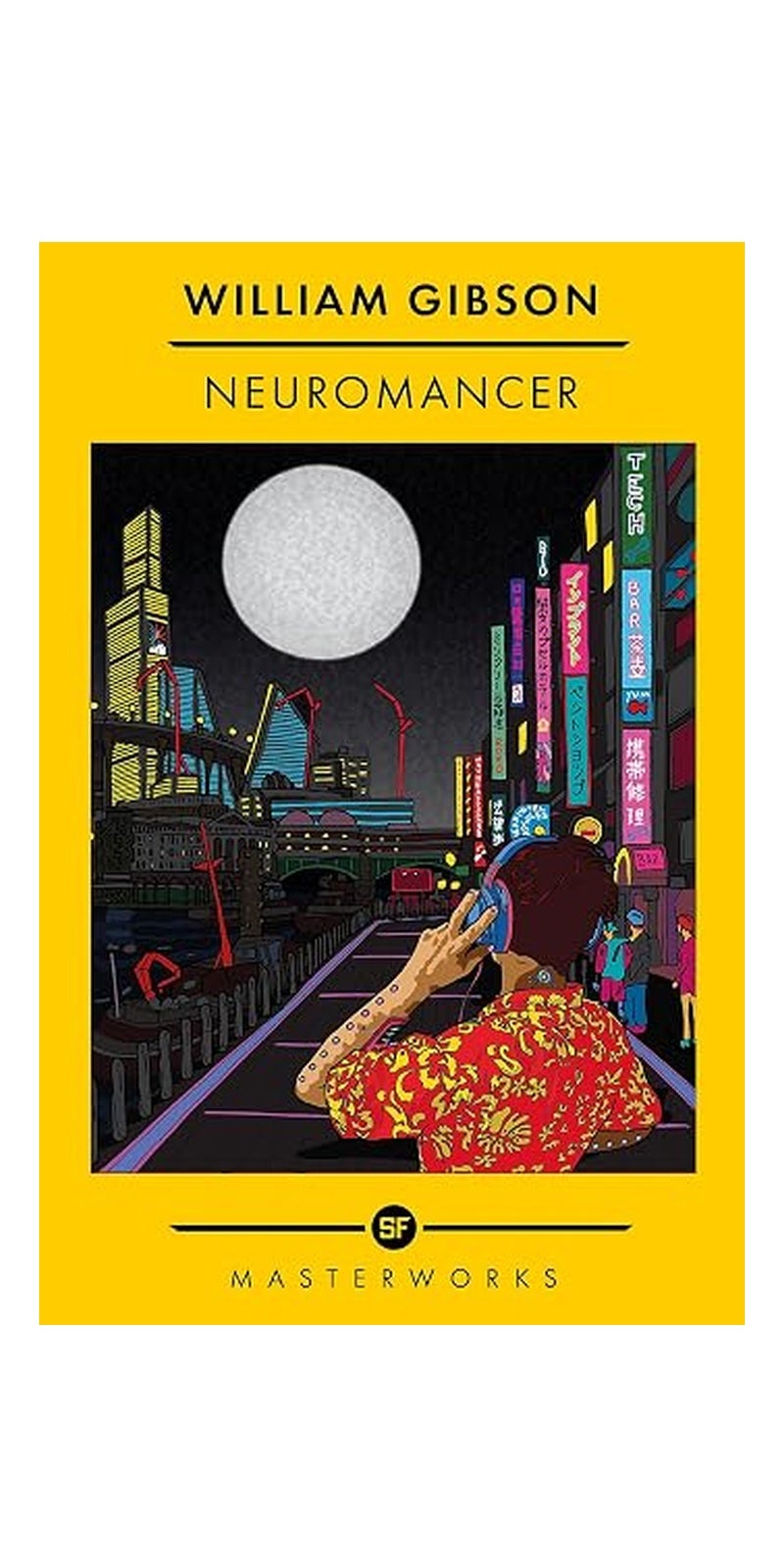 Neuromancer: The Groundbreaking Cyberpunk Thriller