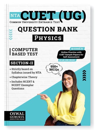 Oswal - Gurukul NTA CUET (UG) Physics Question Bank for Exam 2023 : 950+ MCQs with Chapterwise Theory, NCERT Questions & NCERT Exemplar, Common University Entrance Test Computer Based - pzsku/Z61048F21987A9E4A26F8Z/45/1749823338/e84db065-fecd-4bf9-9845-a653ebe92992