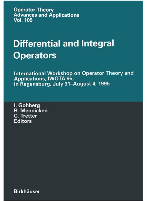 Differential and Integral Operators: International Workshop on Operator Theory and Applications, IWOTA 95, in Regensburg, July 31-August 4, 1995