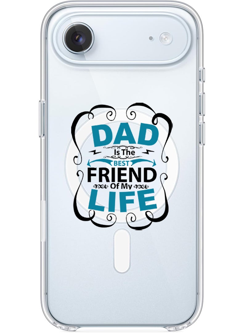 Theodor Magnetic Case for Apple iPhone 17 Air Compatible with MagSafe Wireless Charging, Shockproof Phone Bumper Cover - Dad is the best friend Black - Image 1