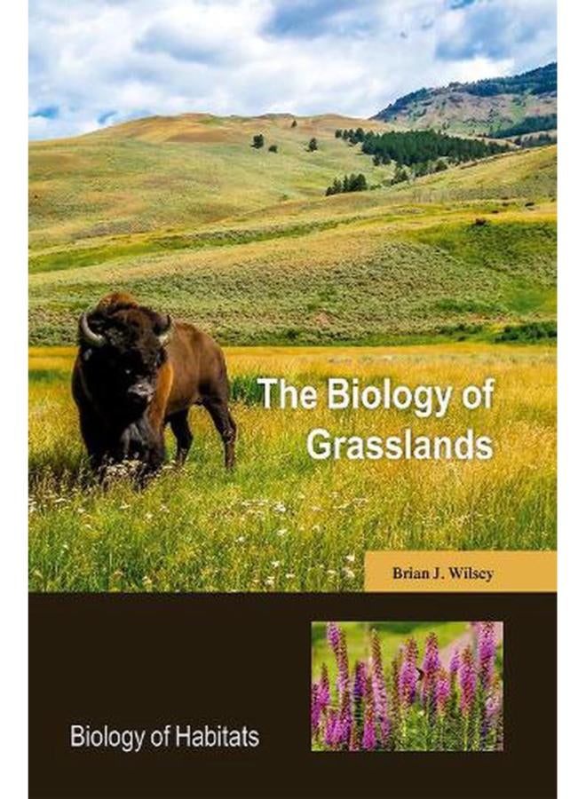 The Biology of Grasslands (Biology of Habitats Series)