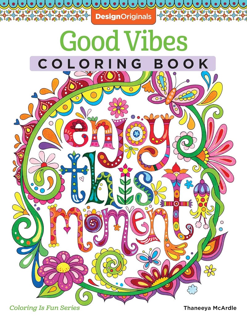 Good Vibes Coloring Book (Coloring is Fun) (Design Originals): 30 Beginner-Friendly, Relaxing Creative Art Activities with Positive Messages and Inspirational Quotes on Perforated Paper - Image 1
