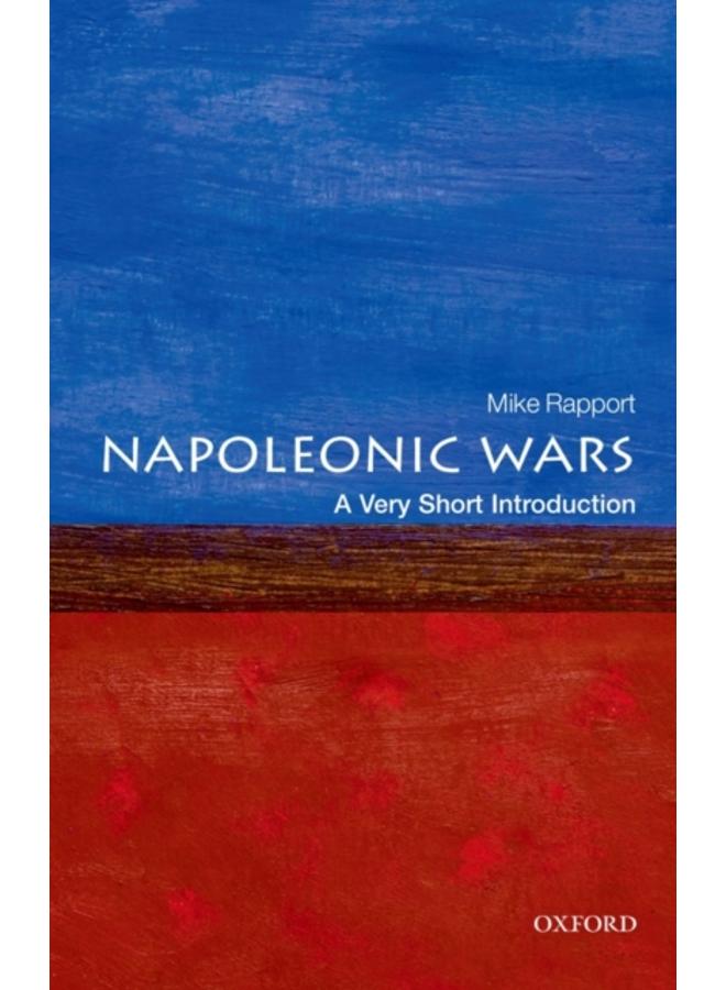 The Napoleonic Wars: A Very Short Introduction 