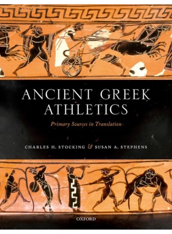 Ancient Greek Athletics Primary Sources in Translation - Paperback