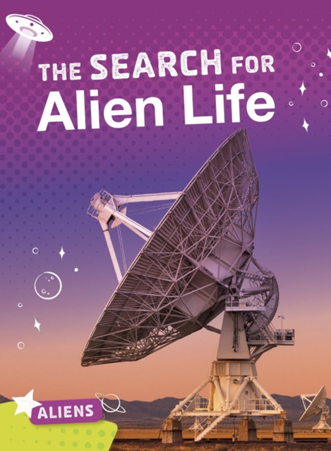 The Search for Alien Life 
