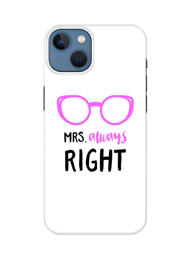 Stylizedd Case for iPhone 15 Plus Slim Snap Classic Series Mobile Cover Hard PC Shield Matte Finish Phone CasePrint - Mrs. Always Right - Image 1