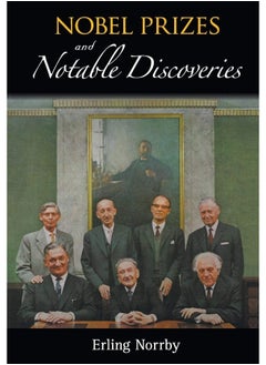 Nobel Prizes And Notable Discoveries 