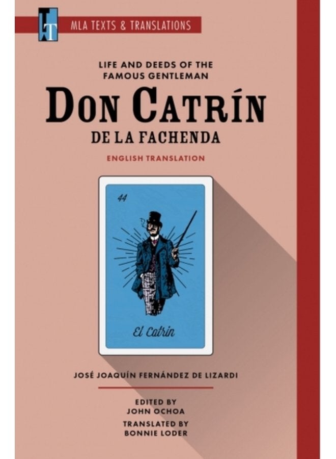 Life and Deeds of the Famous Gentleman Don Catrin de la Fachenda An MLA Translation - Paperback