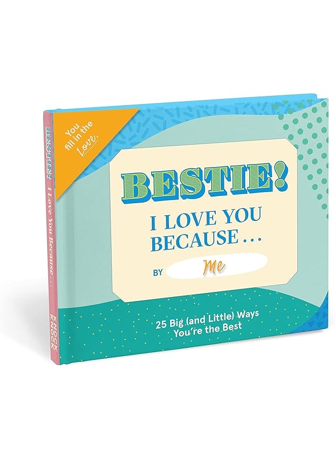 نوك نوك - Bestie أحبك لأن كتاب املأ الحب في الكتاب الفارغ ومجلة الهدايا 25 مطالبة 5 × 5.75 بوصة - Image 1