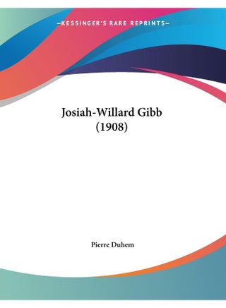 Josiah-Willard Gibb (1908) - pzsku/Z6129FB29F0AEDF643B3AZ/45/1747742976/4fa33633-8f0c-4deb-bb42-5be6a89be43f