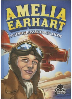 Amelia Earhart Flies Across the Atlantic 