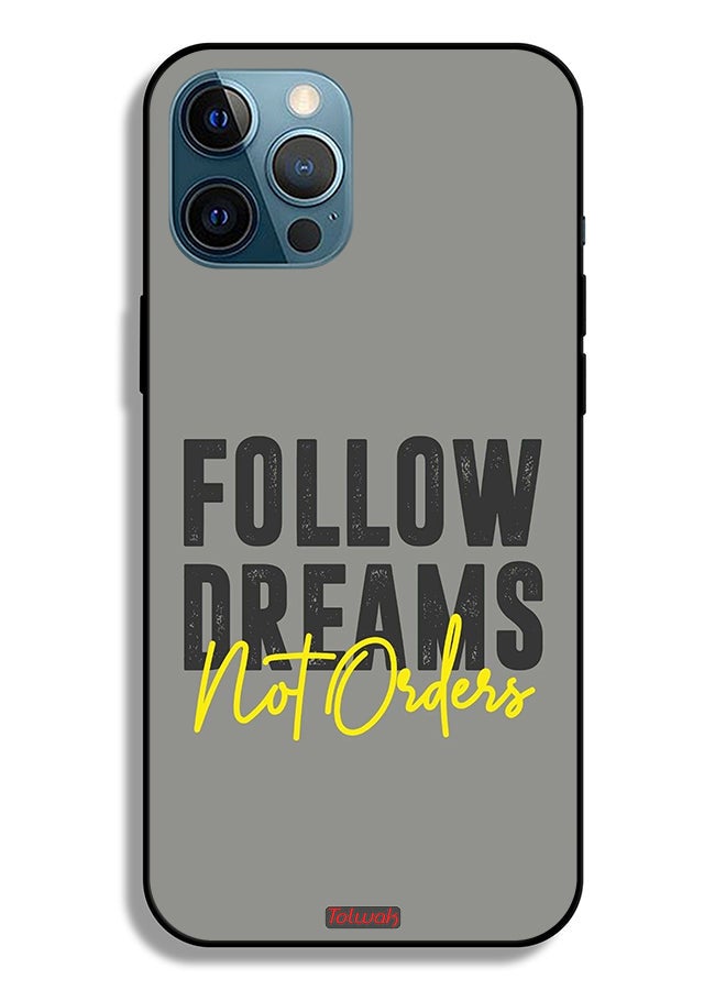 Tolwak Apple iPhone 12 Pro Max Protective Case Follow Dreams Not Orders - Image 2