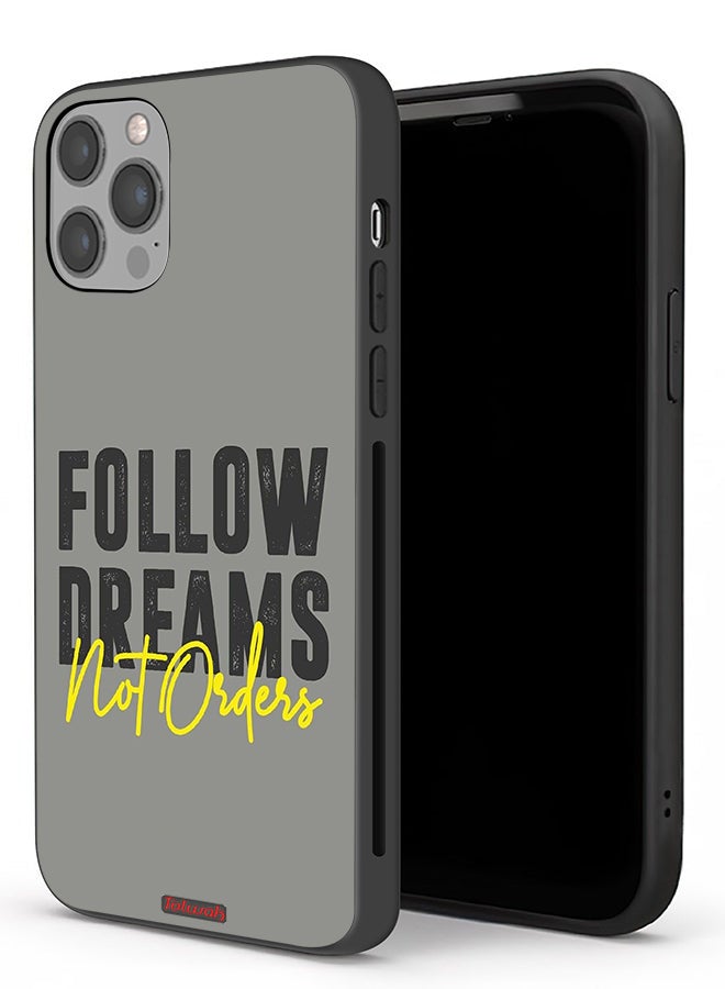 Tolwak Apple iPhone 12 Pro Max Protective Case Follow Dreams Not Orders - Image 1