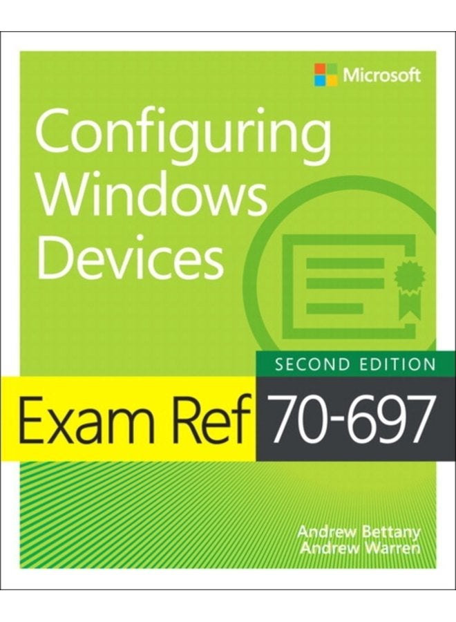 Exam Ref 70 697 Configuring Windows Devices - Paperback