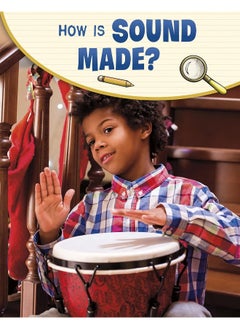 How Is Sound Made?  - Image 2