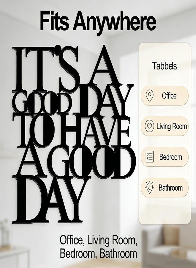 OQUQO Motivational Metal Wall Art, It's a Good Day to Have a Good Day, Inspirational Positive Quotes, Black, for Office Living Room Bedroom (Black) - Image 2