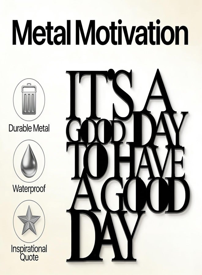 OQUQO Motivational Metal Wall Art, It's a Good Day to Have a Good Day, Inspirational Positive Quotes, Black, for Office Living Room Bedroom (Black) - Image 4
