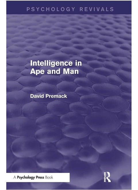 Intelligence in Ape and Man (Psychology Revivals)