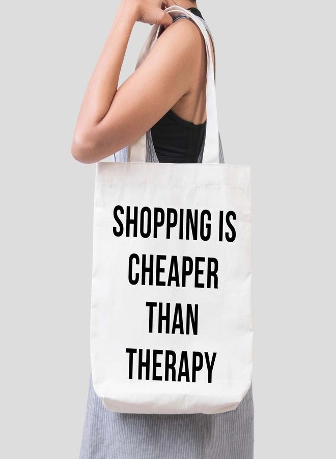 ARTBUG Tote Bag for Women, Aesthetic, Stylish, Ecofriendly, For College Girls, Office, Beach and Outings -Shopping is Cheaper Than Therapy Printed Canvas D - 315 - Image 3