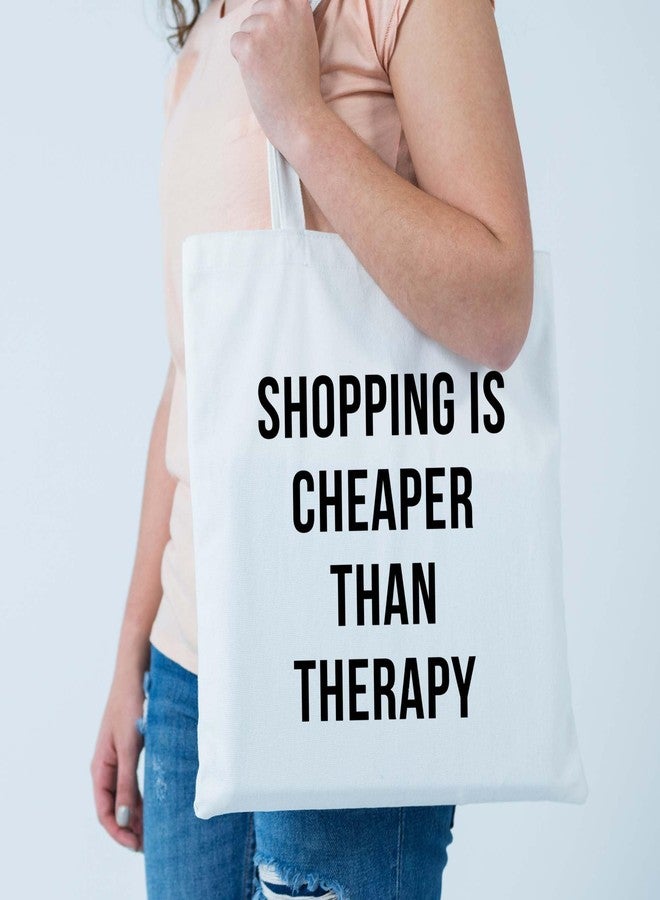 ARTBUG Tote Bag for Women, Aesthetic, Stylish, Ecofriendly, For College Girls, Office, Beach and Outings -Shopping is Cheaper Than Therapy Printed Canvas D - 315 - Image 2