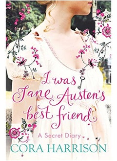 I Was Jane Austen's Best Friend 