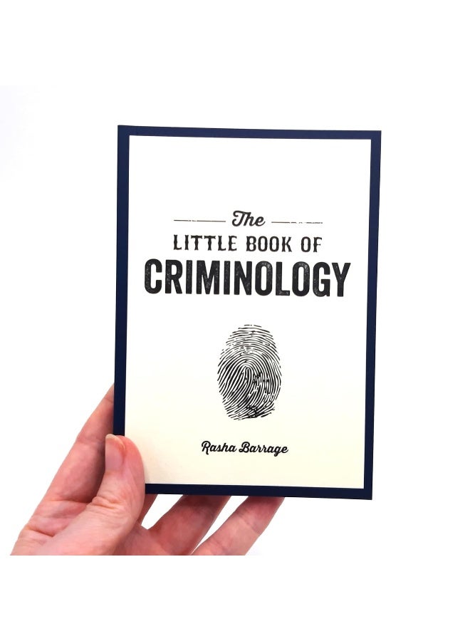 The Little Book of Criminology: A Pocket Guide to the Study of Crime and Criminal Minds - Image 2