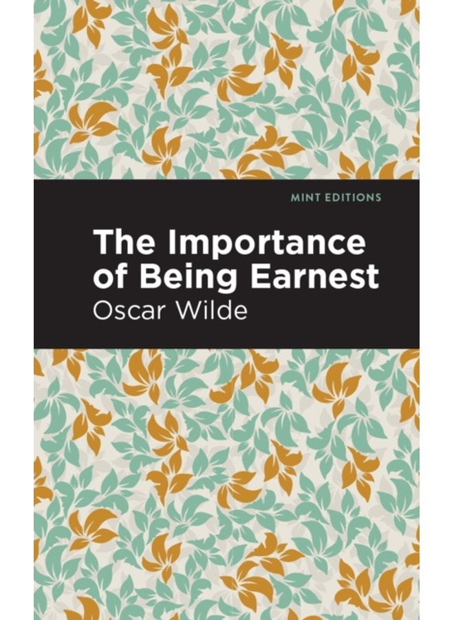 The Importance of Being Earnest - Paperback