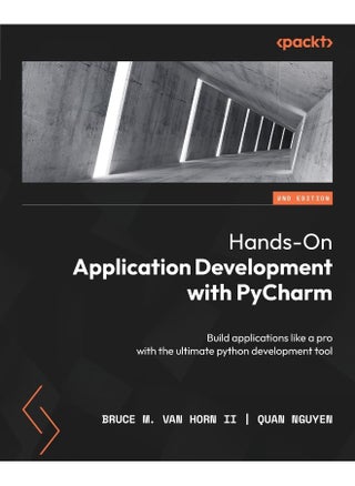 Packt Hands-On Application Development with PyCharm - Second Edition: Build applications like a pro with the ultimate python development tool - pzsku/Z613EB0CF6AA66EC8AD5FZ/45/1748329199/6c58fc13-dae1-42ea-91ce-308af8aef8e7