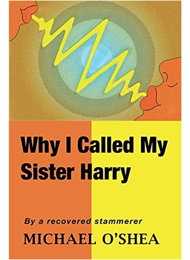 Why I Called My Sister Harry 