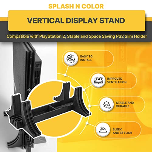 splash n color Black Vertical Display Stand Compatible with PlayStation 2, Stable and Space Saving PS2 Slim Holder, Non Slip Base Vertical Dock, Slim Upright Surface Device Stand - Image 5