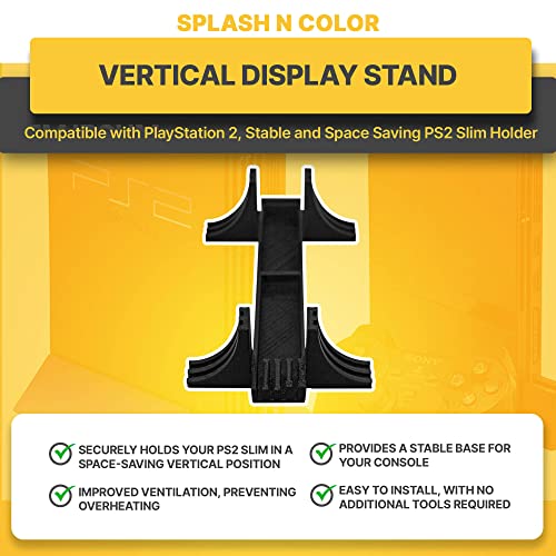 splash n color Black Vertical Display Stand Compatible with PlayStation 2, Stable and Space Saving PS2 Slim Holder, Non Slip Base Vertical Dock, Slim Upright Surface Device Stand - Image 3