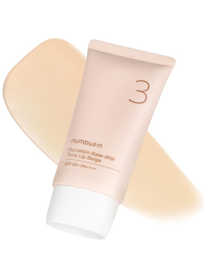 numbuzin No.3 Porcelain Base-Skip Tone Up Beige 50Ml | 3-In-1, Tinted Moisturizer, Evens Out Skin Tone, Tone Up Cream, Light To Medium Coverage, Natural Finish For Normal Skin - Image 1