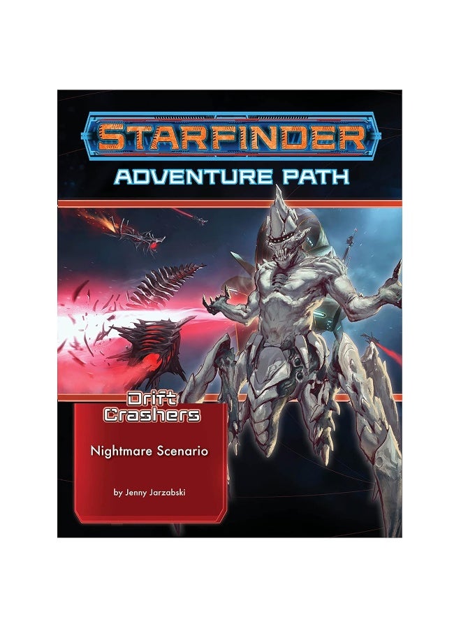 Starfinder Adventure Path: Nightmare Scenario (Drift Crashers 2 of 3)