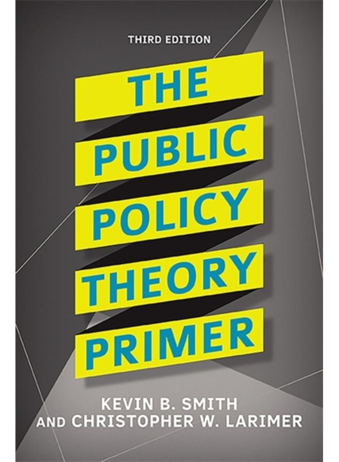 The Public Policy Theory Primer 
