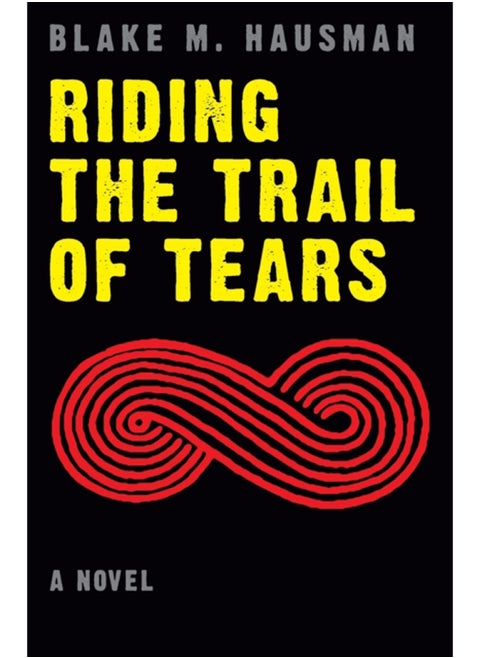 Riding the Trail of Tears