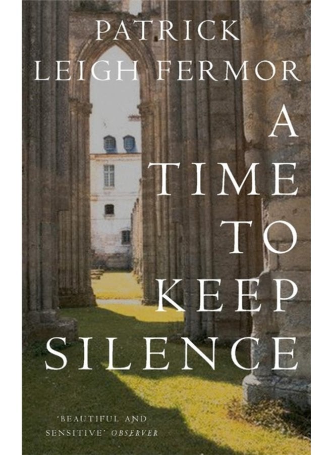 A Time to Keep Silence - Paperback