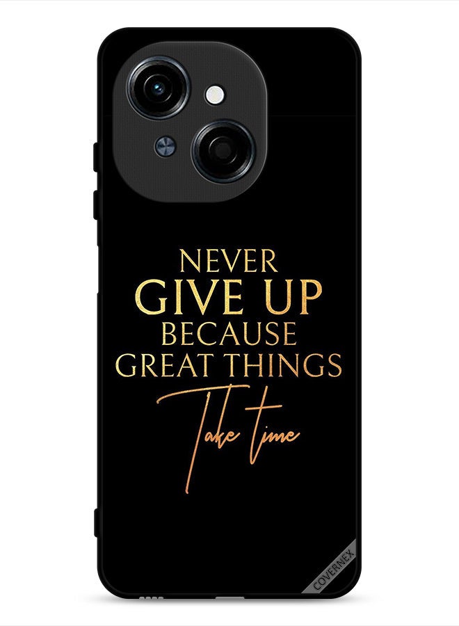 Covernex Tecno Spark Go 1 4G Protective Case Cover Never Give Up Because Great Things Take Time - Image 1