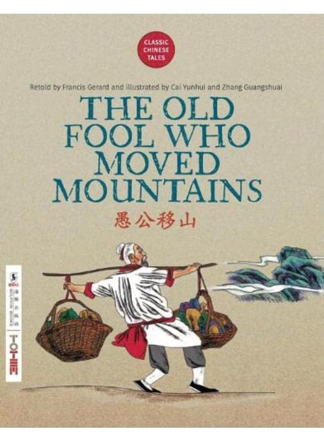 The Old Fool Who Moved Mountains 