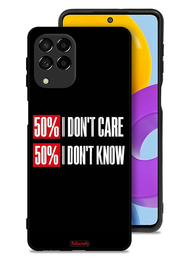 Tolwak Samsung Galaxy M53 Protective Case Cover I Do Not Care - Image 1