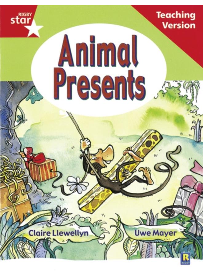 Rigby Star Guided Reading Red Level: Animal Presents Teaching Version 