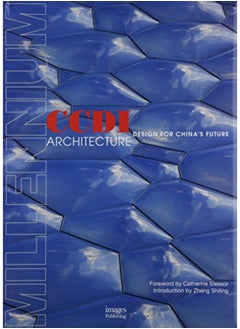 CCDI Architects: Design For China's Future (Millennium) 