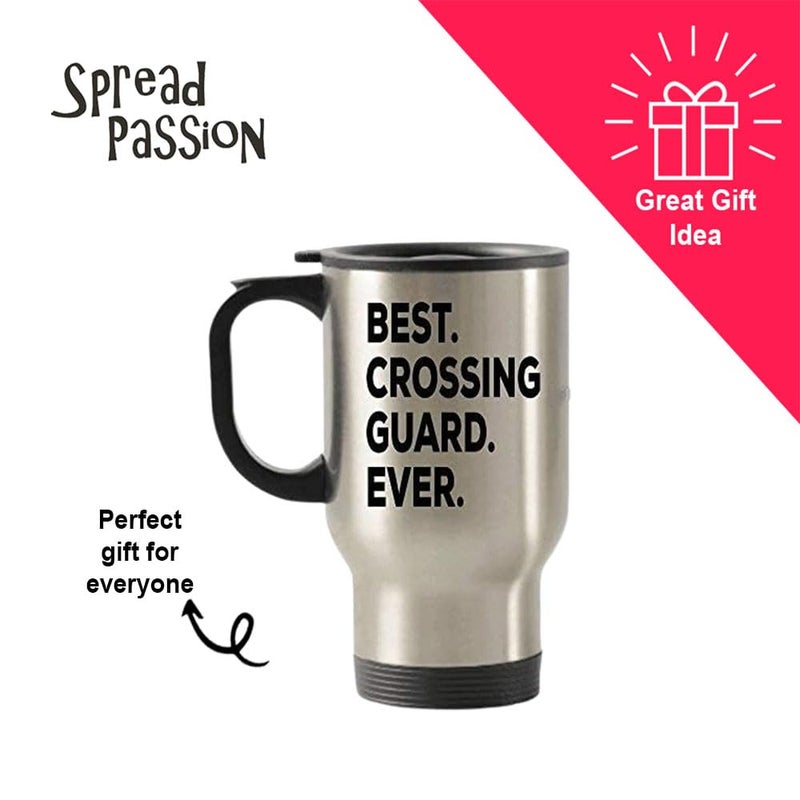 SpreadPassion – The Best Crossing Guard Ever Tumbler – Stainless Steel Novelty Tumbler for Birthday and Anniversary Parties – Gift Idea for Teacher on Christmas–14Oz Hot Tea Tumbler (Silver) - Image 3