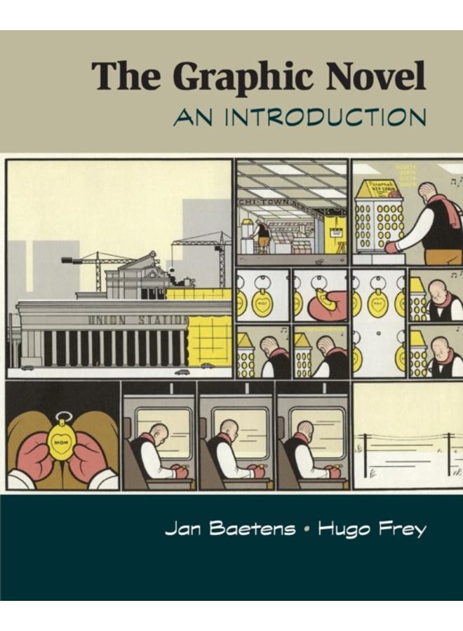 The Graphic Novel : An Introduction 